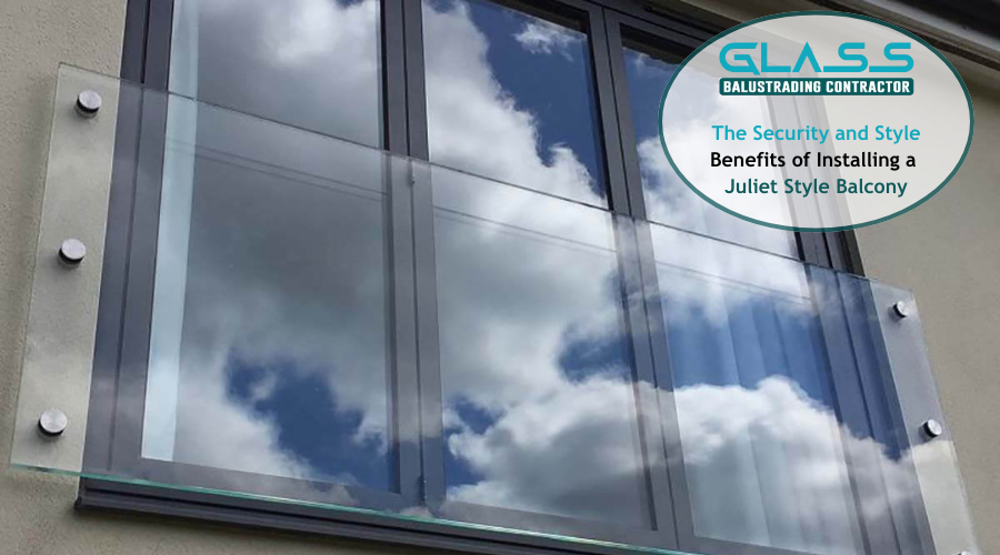 The Security and Style Benefits of Installing a Juliet Style Balcony